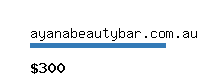 ayanabeautybar.com.au Website value calculator