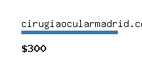 cirugiaocularmadrid.com Website value calculator