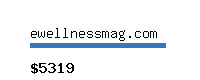 ewellnessmag.com Website value calculator