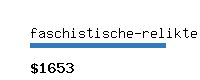 faschistische-relikte.com Website value calculator