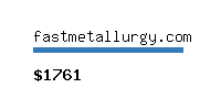 fastmetallurgy.com Website value calculator