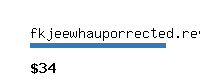 fkjeewhauporrected.review Website value calculator
