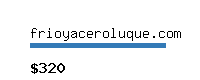 frioyaceroluque.com Website value calculator