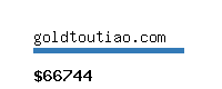 goldtoutiao.com Website value calculator