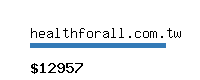 healthforall.com.tw Website value calculator