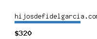 hijosdefidelgarcia.com Website value calculator