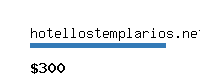 hotellostemplarios.net Website value calculator