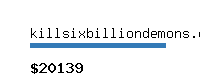 killsixbilliondemons.com Website value calculator