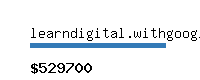 learndigital.withgoogle.com Website value calculator