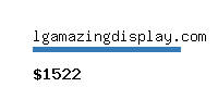 lgamazingdisplay.com Website value calculator