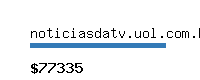noticiasdatv.uol.com.br Website value calculator