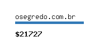 osegredo.com.br Website value calculator