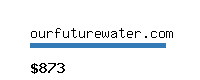 ourfuturewater.com Website value calculator