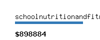 schoolnutritionandfitness.com Website value calculator