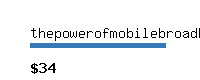 thepowerofmobilebroadband.com Website value calculator