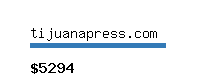 tijuanapress.com Website value calculator