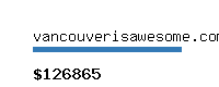 vancouverisawesome.com Website value calculator