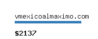 vmexicoalmaximo.com Website value calculator