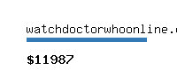 watchdoctorwhoonline.com Website value calculator