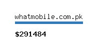 whatmobile.com.pk Website value calculator