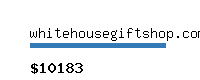 whitehousegiftshop.com Website value calculator